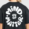 T-shirt oversize Mind Over Matter V2